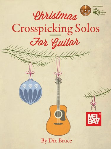 Christmas Crosspicking Solos for Guitar Bluegrass Christmas Solos for Guitar in Crosspicking Style - Click to Buy