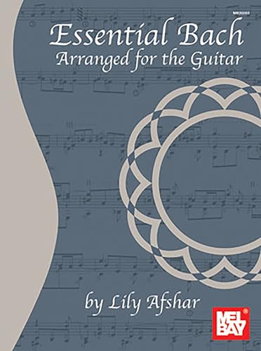 Essential Bach: Arranged for the Guitar - Click to Buy