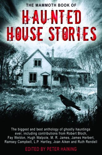 The Mammoth Book of Haunted House Stories - Click to Buy
