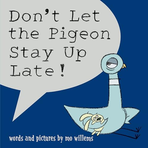 Don't Let the Pigeon Stay Up Late! - Click to Buy
