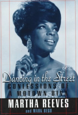 Dancing in the Street: Confessions of a Motown Diva - Click to Buy