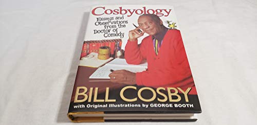 Cosbyology: Essays and Observations From the Doctor of Comedy