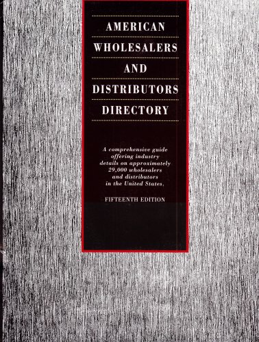 American Wholesalers and Distributors Directory: A comprehensive guide offering industry details on approximately 29,000 wholesalers and distributors in the United States - Click to Buy
