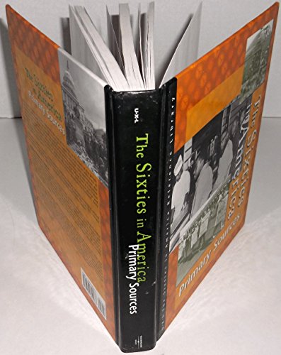 Sixties in America Reference Library: Primary Sources - Click to Buy