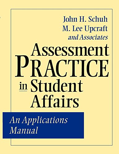 Assessment Practice in Student Affairs: An Applications Manual - Click to Buy