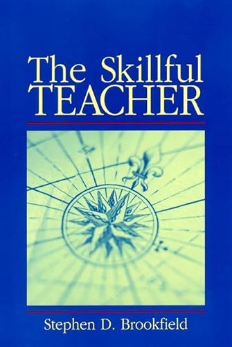 The Skillful Teacher: On Technique, Trust, and Responsiveness in the Classroom - Click to Buy