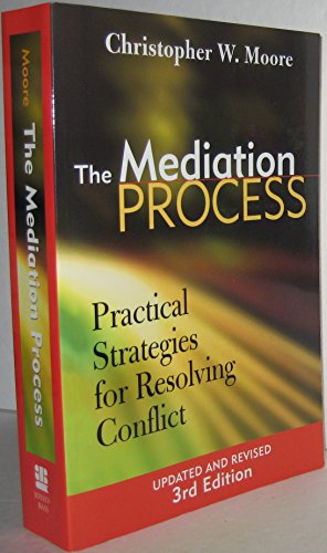 The Mediation Process: Practical Strategies for Resolving Conflict - Click to Buy