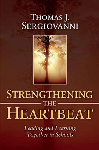 Strengthening the Heartbeat: Leading and Learning Together in Schools - Click to Buy