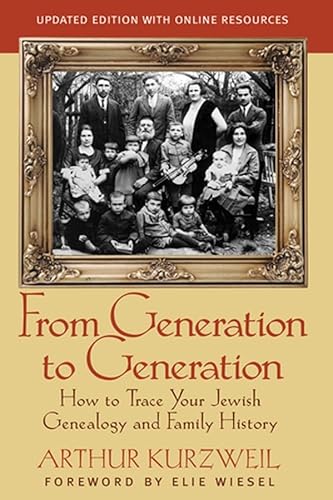 From Generation to Generation: How to Trace Your Jewish Genealogy and Family History - Click to Buy
