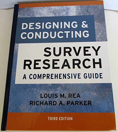 Designing And Conducting Survey Research: A Comprehensive Guide - Click to Buy