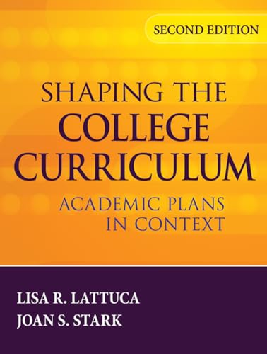Shaping the College Curriculum: Academic Plans in Context - Click to Buy