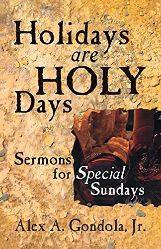 Holidays Are Holy Days: Sermons for Special Sundays - Click to Buy