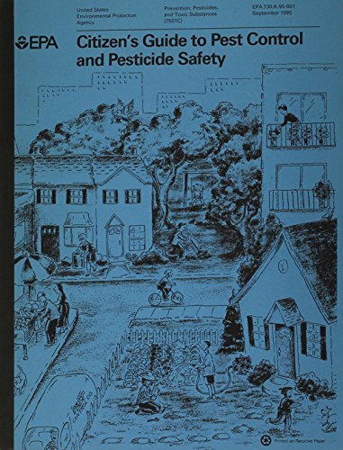 Citizen's Guide to Pest Control And Pesticide Safety - Click to Buy