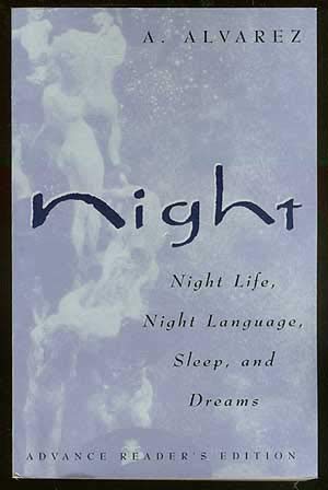 Night: An Exploration of Night Life, Night Language, Sleep and Dreams - Click to Buy