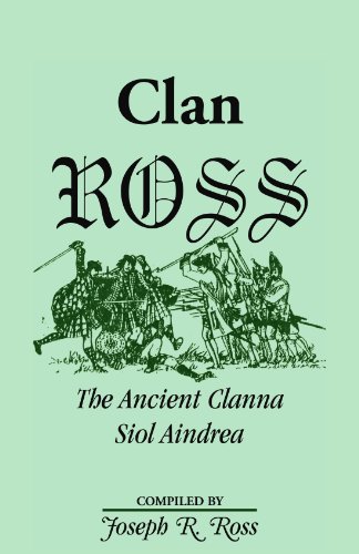 Clan Ross: The Clanna Siol Aindrea - Click to Buy
