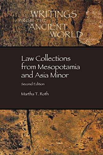 Law Collections from Mesopotamia and Asia Minor: 6 (Dissertation Series / Society of Biblical Literature) - Click to Buy