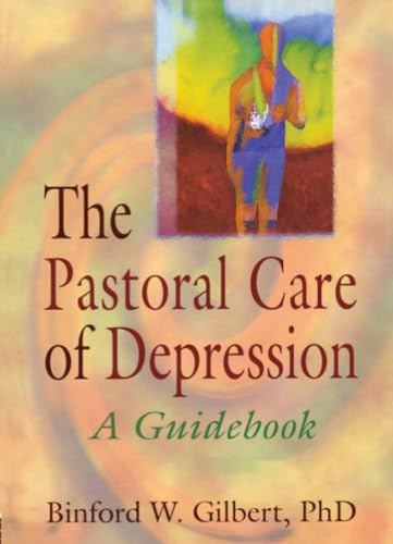 The Pastoral Care of Depression - Click to Buy