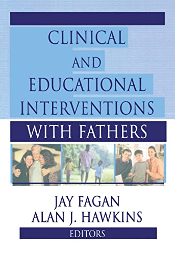 Clinical and Educational Interventions with Fathers - Click to Buy