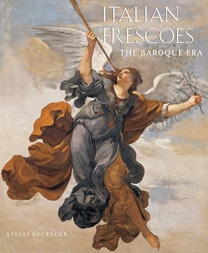 Italian Frescoes: The Baroque Era, 1600-1800 - Click to Buy