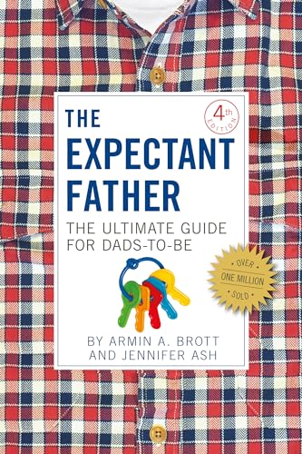 The Expectant Father: The Ultimate Guide for Dads-to-Be - Click to Buy
