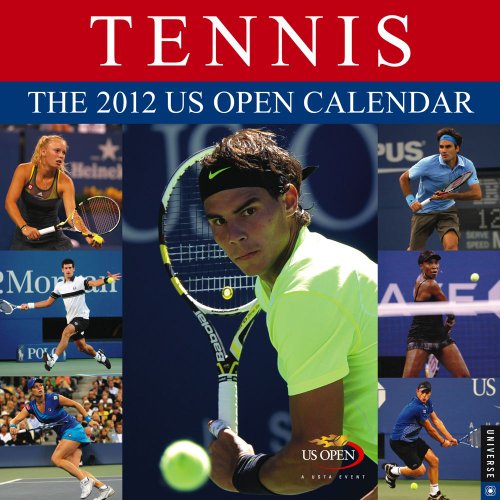 Tennis: The 2012 US Open Calendar: 2012 Wall Calendar - Click to Buy