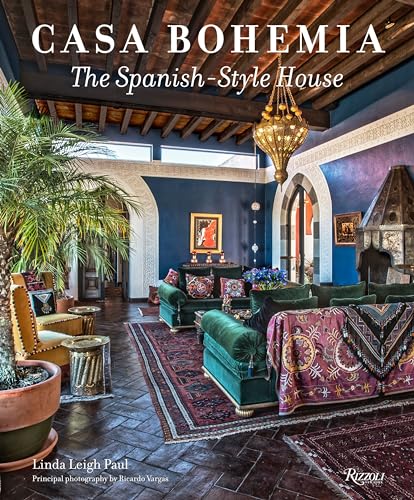 Casa Bohemia: The Spanish-Style House - Click to Buy