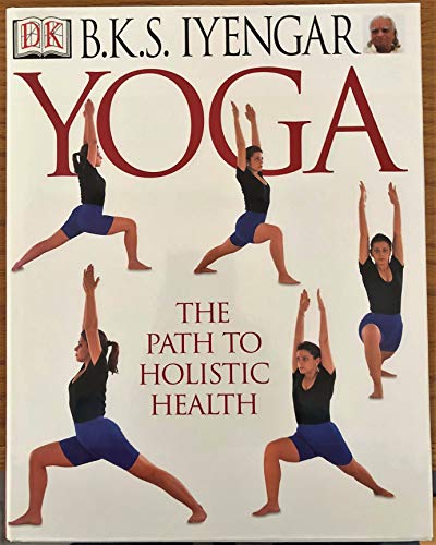 Yoga: The Path to Holistic Health - Click to Buy