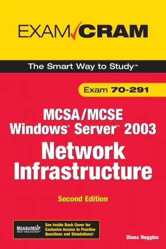 MCSA/MCSE 70-291 Exam Cram: Implementing, Managing, and Maintaining a Microsoft Windows Server 2003 Network Infrastructure (2nd Edition) - Click to Buy