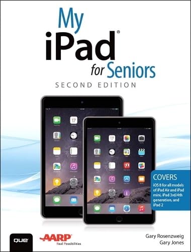 My iPad for Seniors (Covers iOS 8 on all models of iPad Air, iPad mini, iPad 3rd/4th generation, and iPad 2) (2nd Edition) - Click to Buy