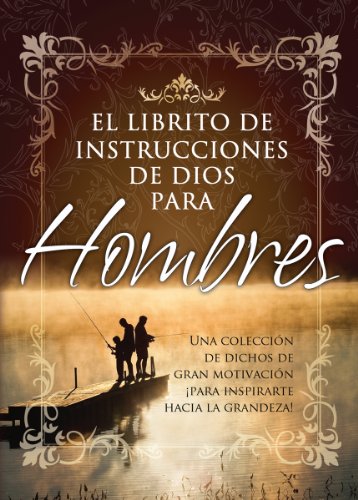 El librito de instrucciones de Dios para Hombre / God's Little Instruction Book for Men - Click to Buy