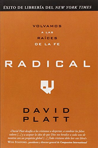 Radical: Volvamos a Las Raices de la Fe - Click to Buy