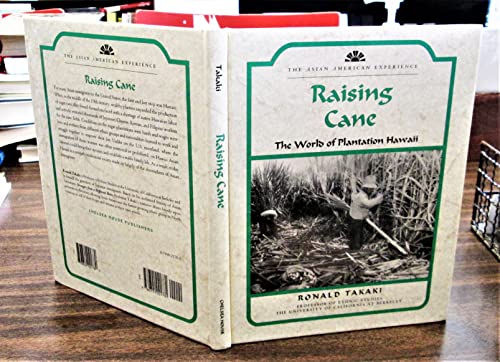 Raising Cane: The World of Plantation Hawaii (Asian American Experience) - Click to Buy