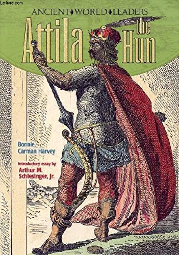 Atilla the Hun (Ancient World Leaders) - Click to Buy
