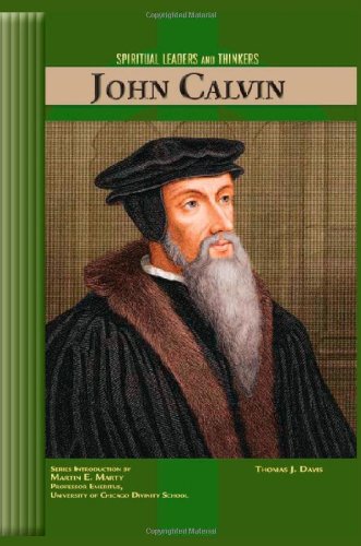 John Calvin (SPIRITUAL LEADERS AND THINKERS) - Click to Buy
