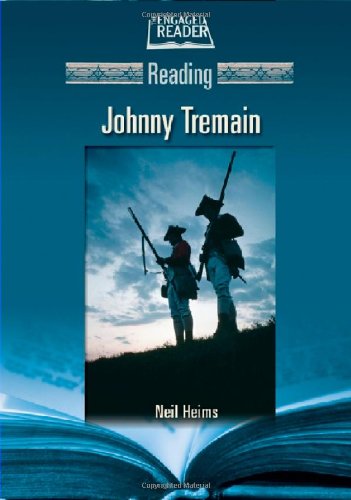 Reading Johnny Tremain (The Engaged Reader) - Click to Buy