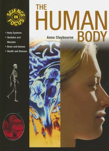 The Human Body (Science in Focus) - Click to Buy