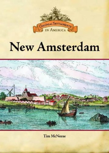 New Amsterdam (Colonial Settlements in America) - Click to Buy