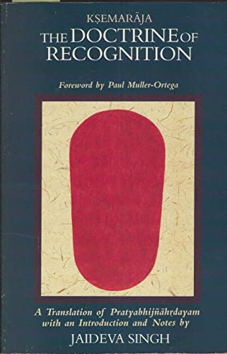 Doctrine of Recognition: A Translation of Pratyabhijnagrdayam (Suny Series in Tantric Studies) (English and Sanskrit Edition)