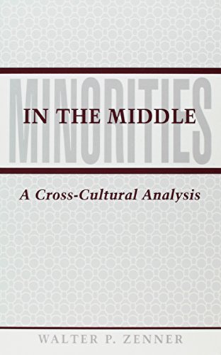 Minorities in the Middle: A Cross-Cultural Analysis (Suny Series in Ethnicity & Race in American Life) - Click to Buy