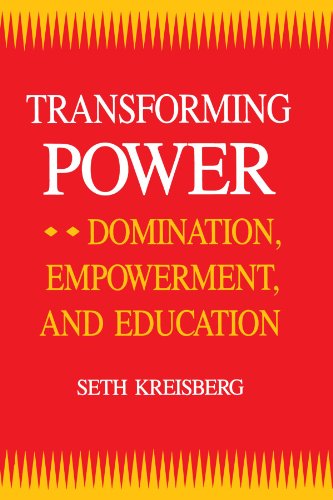 Transforming Power: Domination, Empowerment, and Education