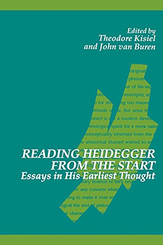 Reading Heidegger from the Start: Essays in His Earliest Thought - Click to Buy
