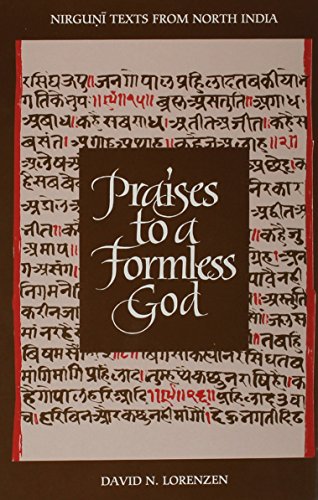 Praises to a Formless God: Nirguni Texts from North India