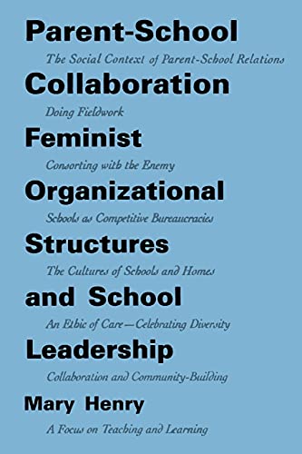 Parent-School Collaboration: Feminist Organizational Structures and School Leadership (Social Context Educ (Dis))