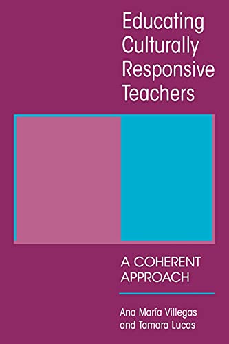 Educating Culturally Responsive Teachers: A Coherent Approach - Click to Buy