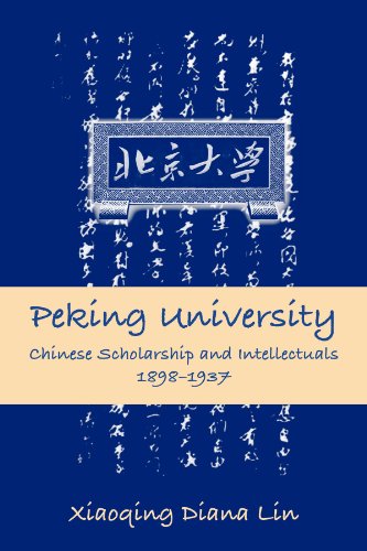Peking University: Chinese Scholarship And Intellectuals, 1898-1937 (Suny Series in Chinese Philosophy and Culture) - Click to Buy