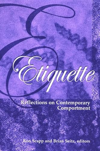 Etiquette: Reflections on Contemporary Comportment - Click to Buy