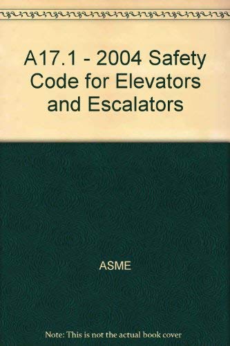 A17.1 - 2004 Safety Code for Elevators and Escalators - Click to Buy