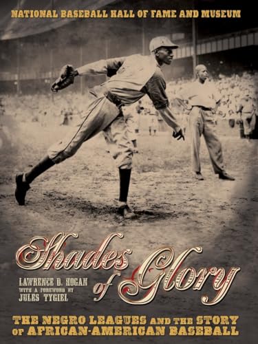 Shades of Glory: The Negro Leagues & the Story of African-American Baseball - Click to Buy
