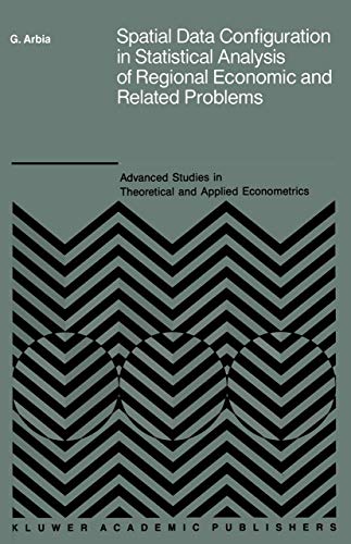 Spatial Data Configuration in Statistical Analysis of Regional Economic and Related Problems - Click to Buy
