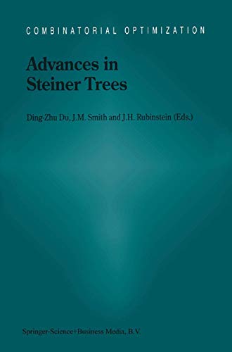 Advances in Steiner Trees (Volume 6)